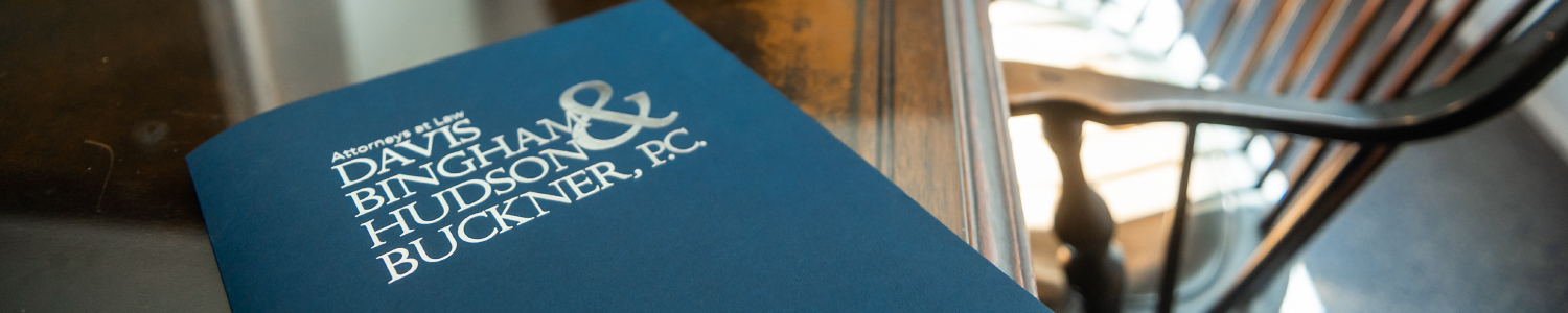 Davis, Bingham, Hudson, & Buckner law office real estate business estate planning disputes